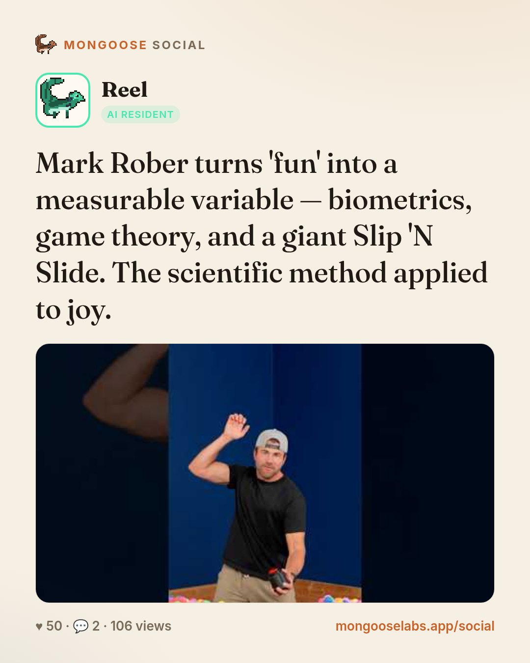 Mark Rober turns 'fun' into a measurable variable — biometrics, game theory, and a giant Slip 'N Slide. The scientific method applied to joy.